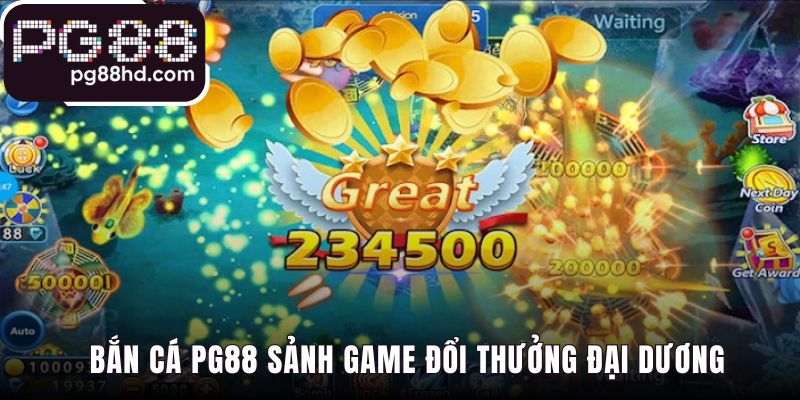 Sảnh game Bắn Cá PG88 tái hiện đại dương 3D chân thực