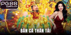 Bắn Cá Thần Tài