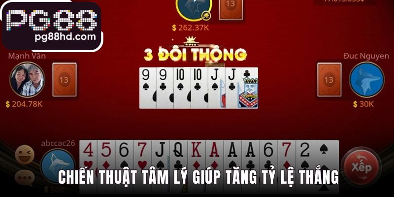 Chiến thuật tâm lý trong Tiến lên giúp bạn chiếm lợi thế