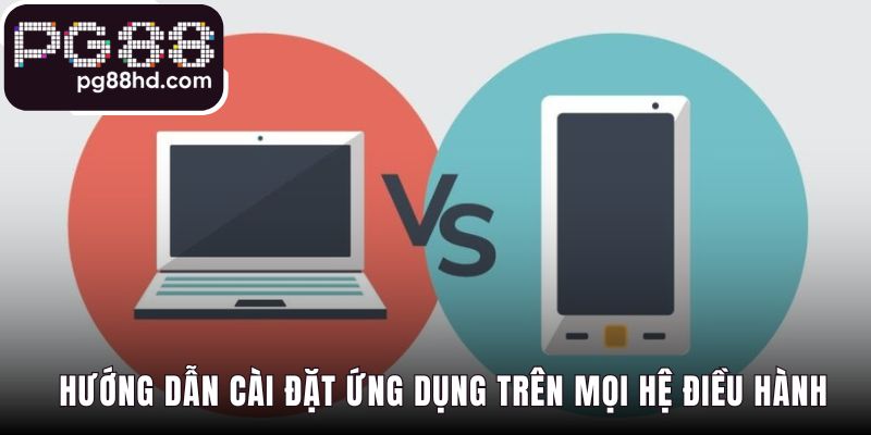 Hướng dẫn chi tiết từng bước cài đặt chi tiết cho Android và iOS