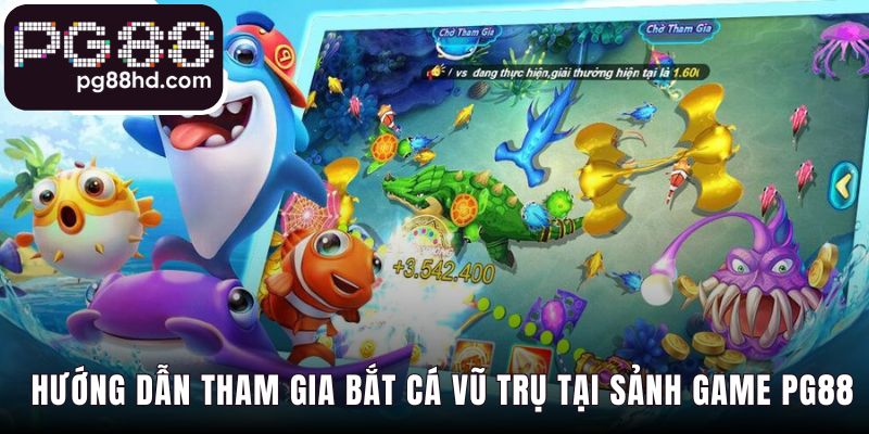 Hướng dẫn tham gia Bắt Cá Vũ Trụ chỉ với 4 bước đăng ký và nạp tiền