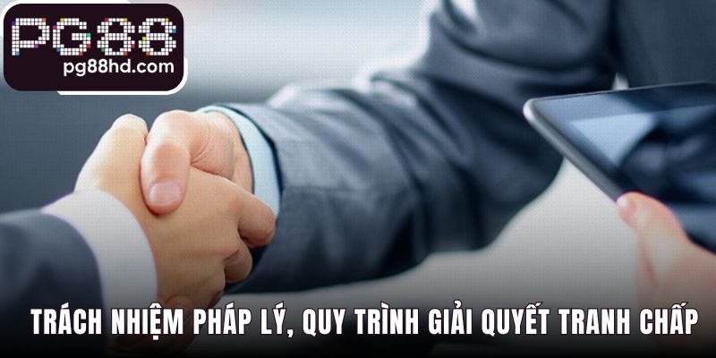 Điều khoản dịch vụ là cơ sở giải quyết mọi tranh chấp phát sinh